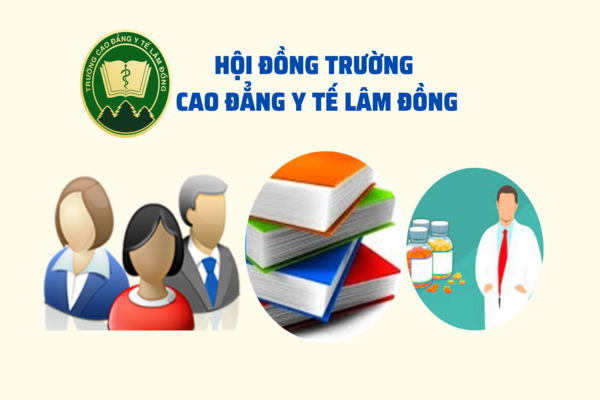 Hội đồng trường Trường Cao đẳng Y tế Lâm Đồng